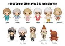 Load image into Gallery viewer, Golden Girls - Series 3 - 3D Foam Bag Clip