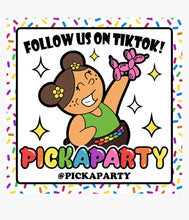 Load image into Gallery viewer, 2&quot; Pickaparty TikTok Vinyl Sticker
